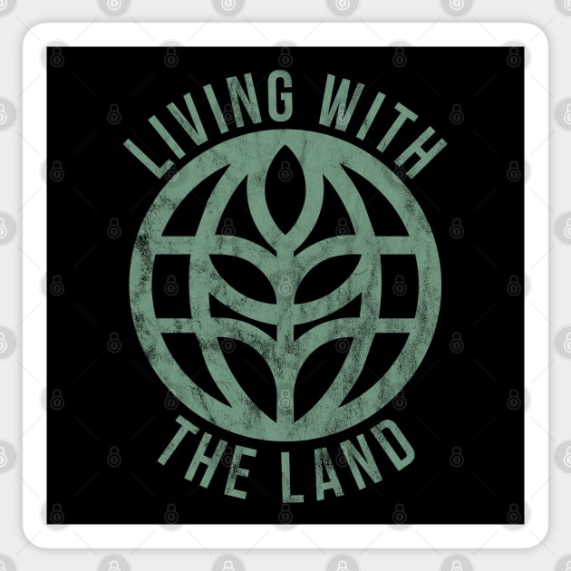 Living with the Land Vintage Sticker by FandomTrading